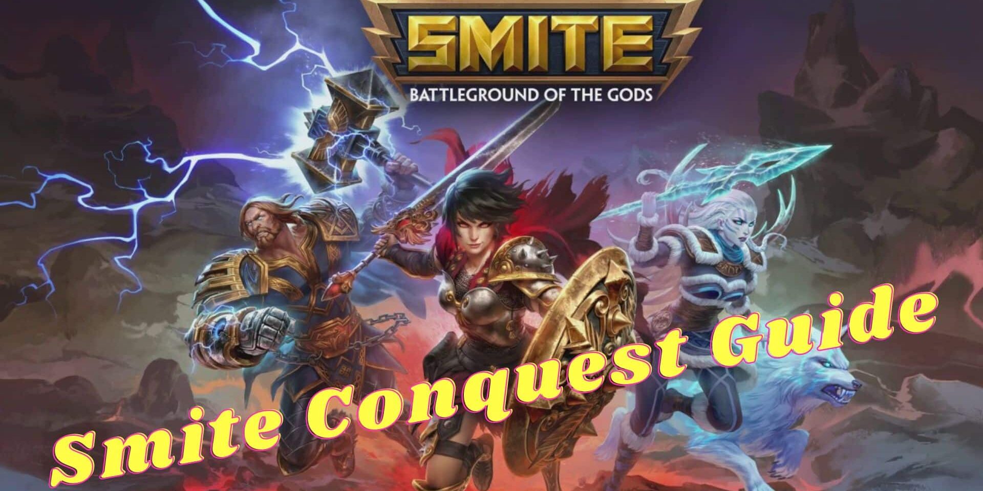Smite Conquest Guide