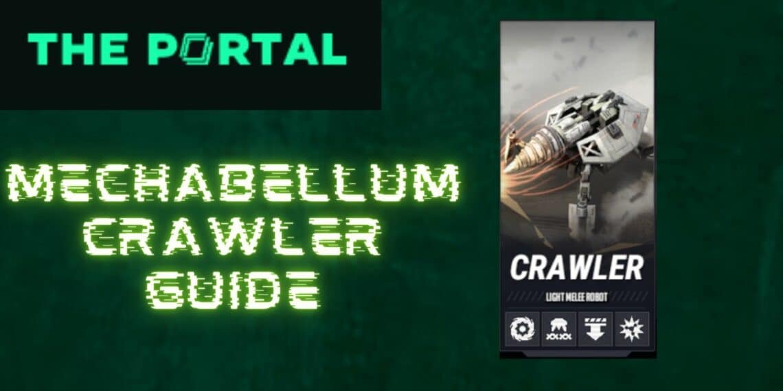Mechabellum Crawler Guide