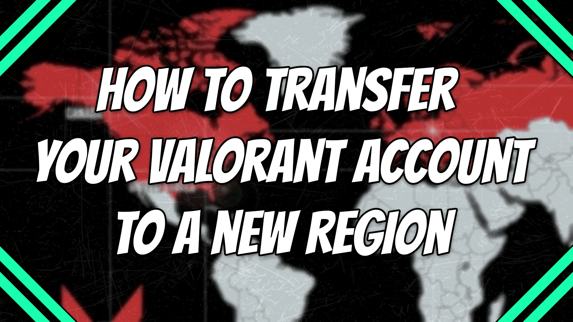 How to Transfer Your Valorant Account to a Different Region title card