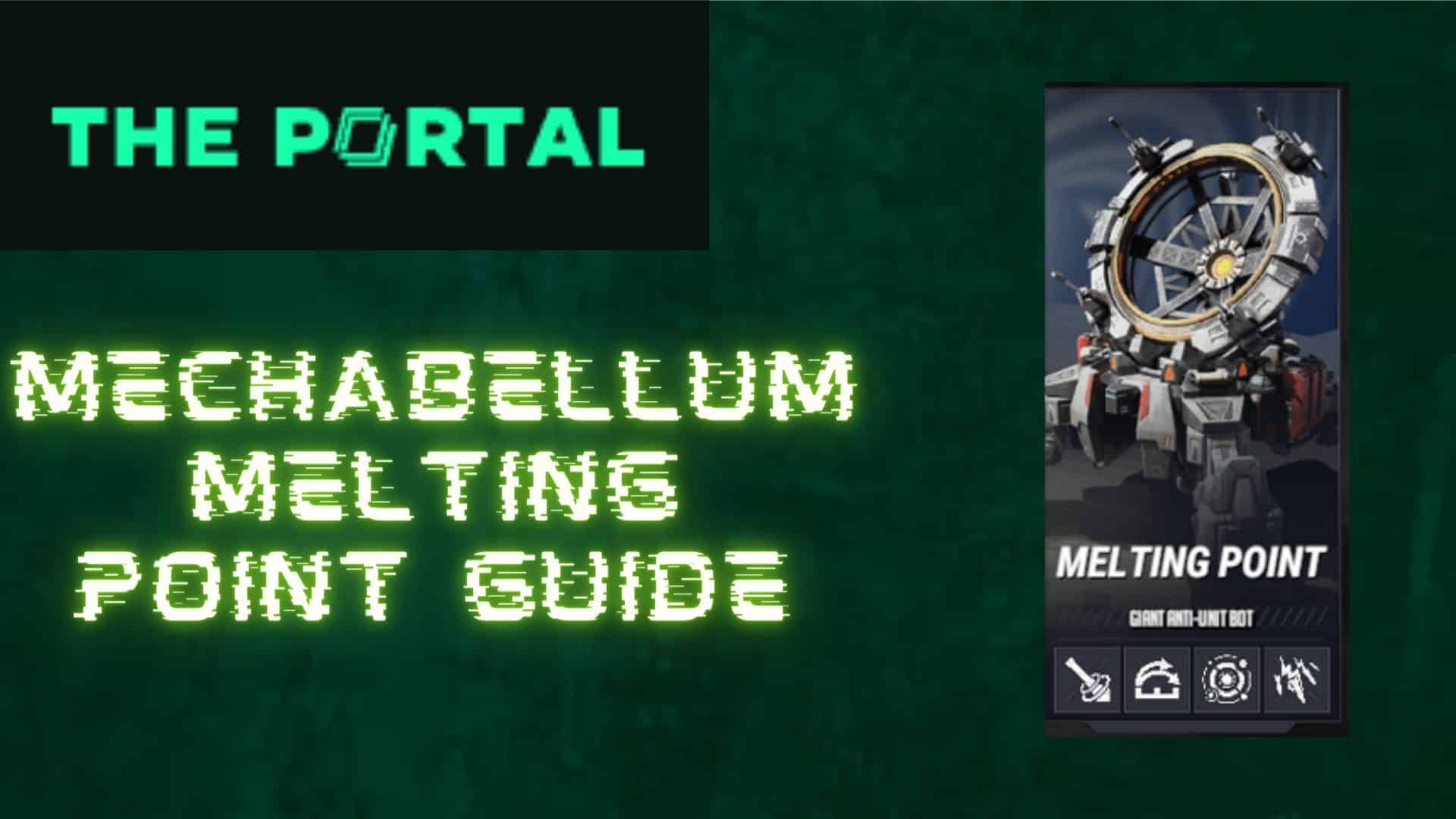 Mechabellum Melting Point Guide