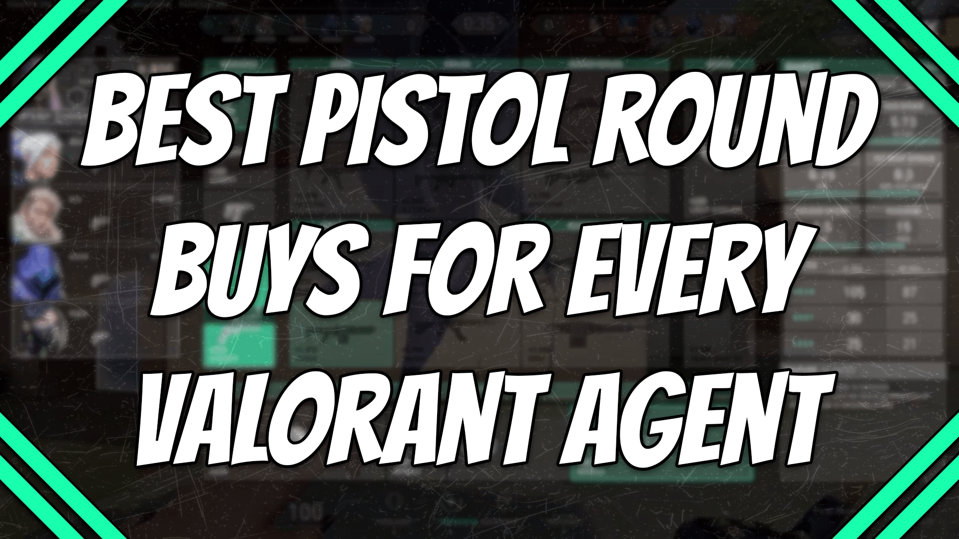 The Best Pistol Round Buys for Every Valorant Agent title agent