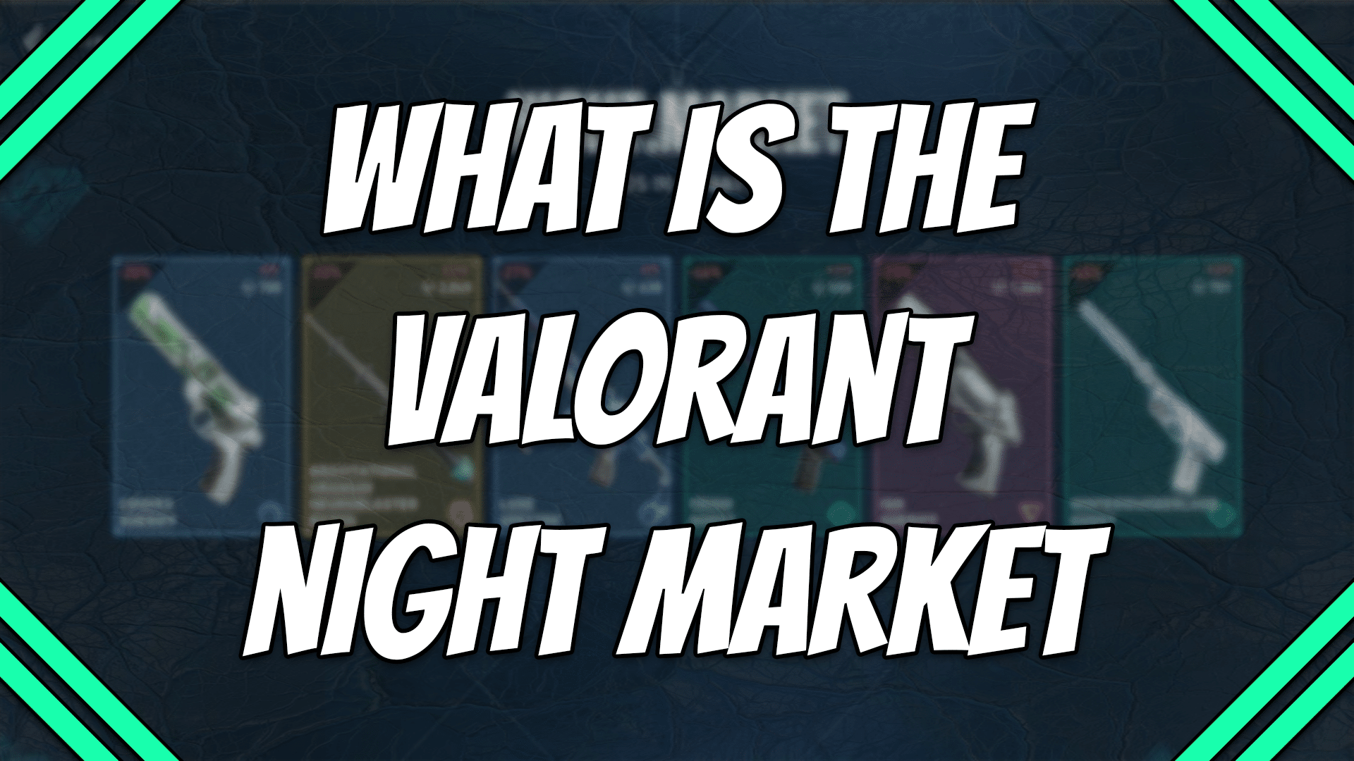 What is the Valorant Night Market title card