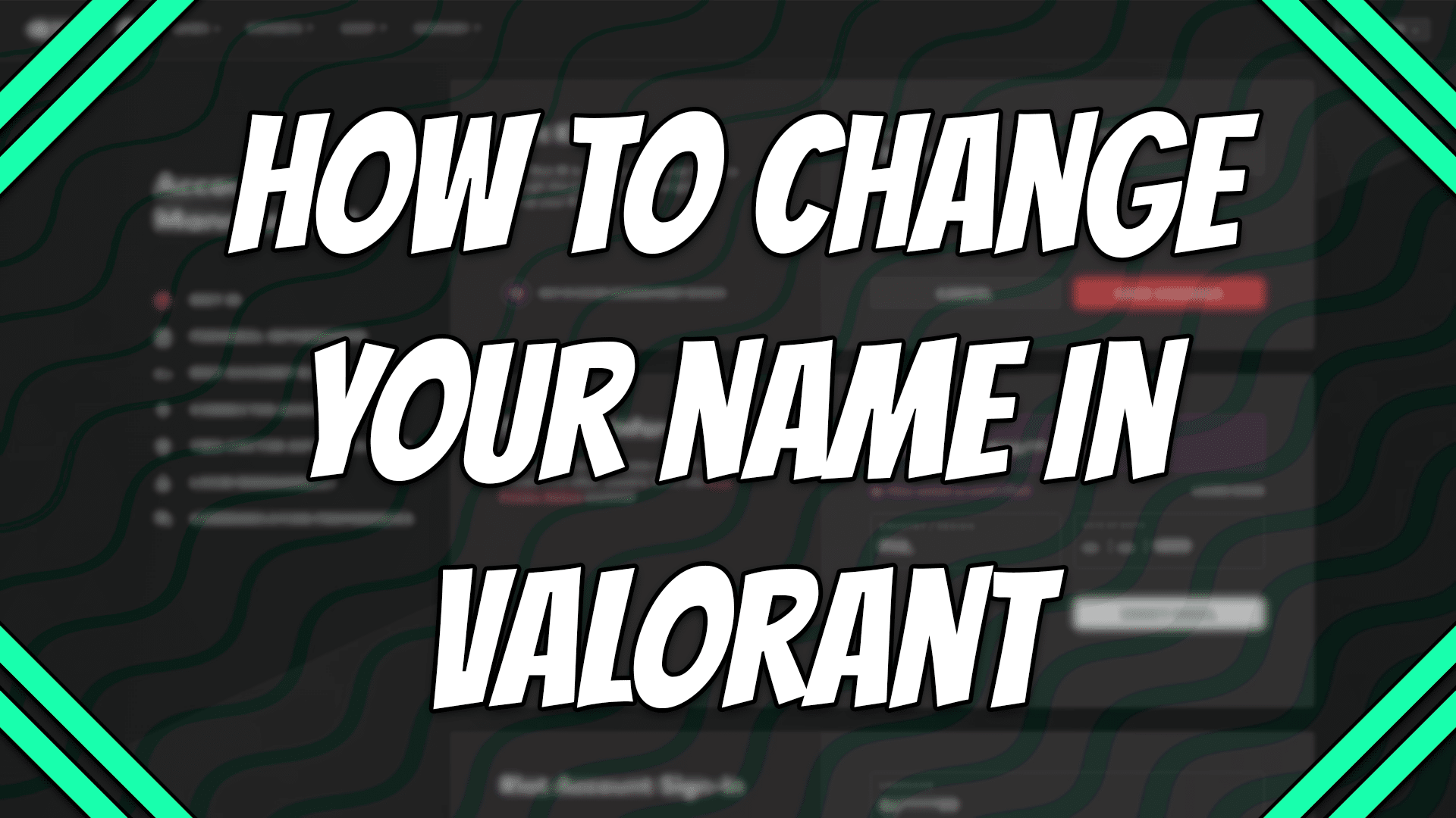 How to change the Display name in Valorant