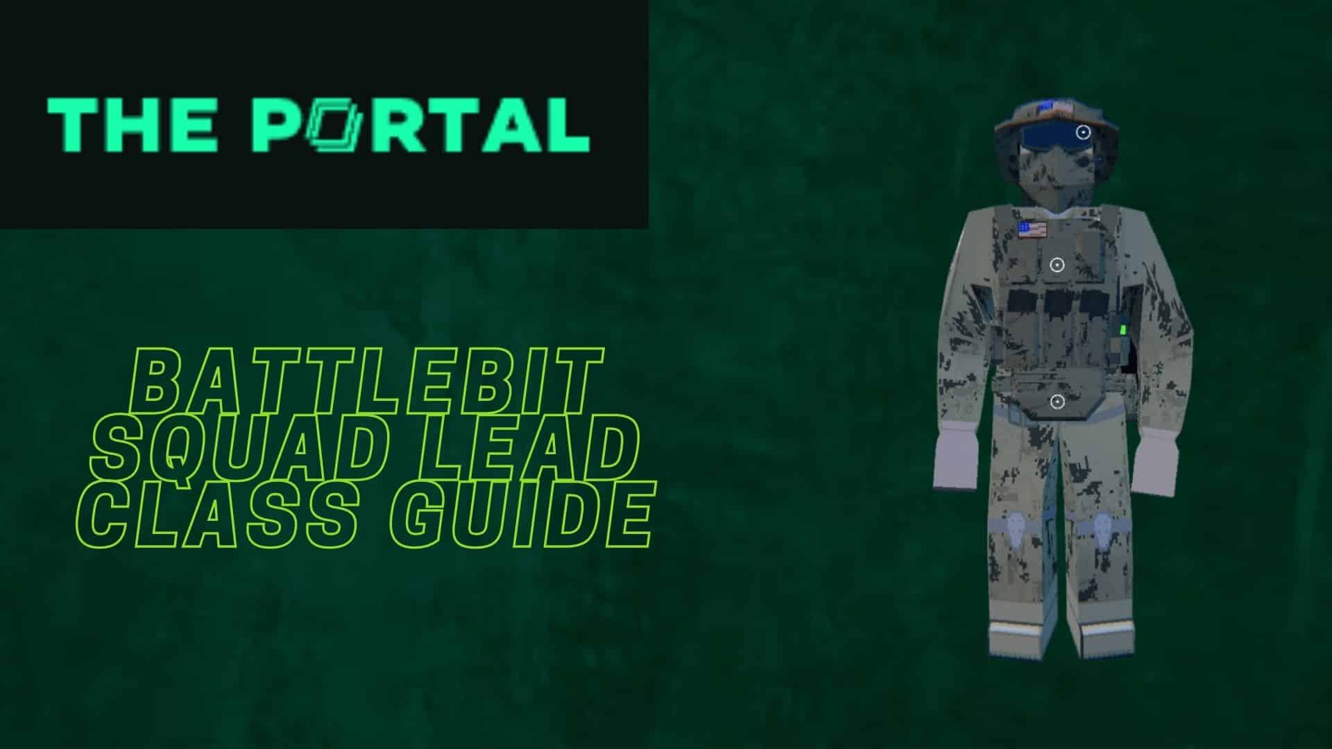 BattleBit Squad Lead Class Guide