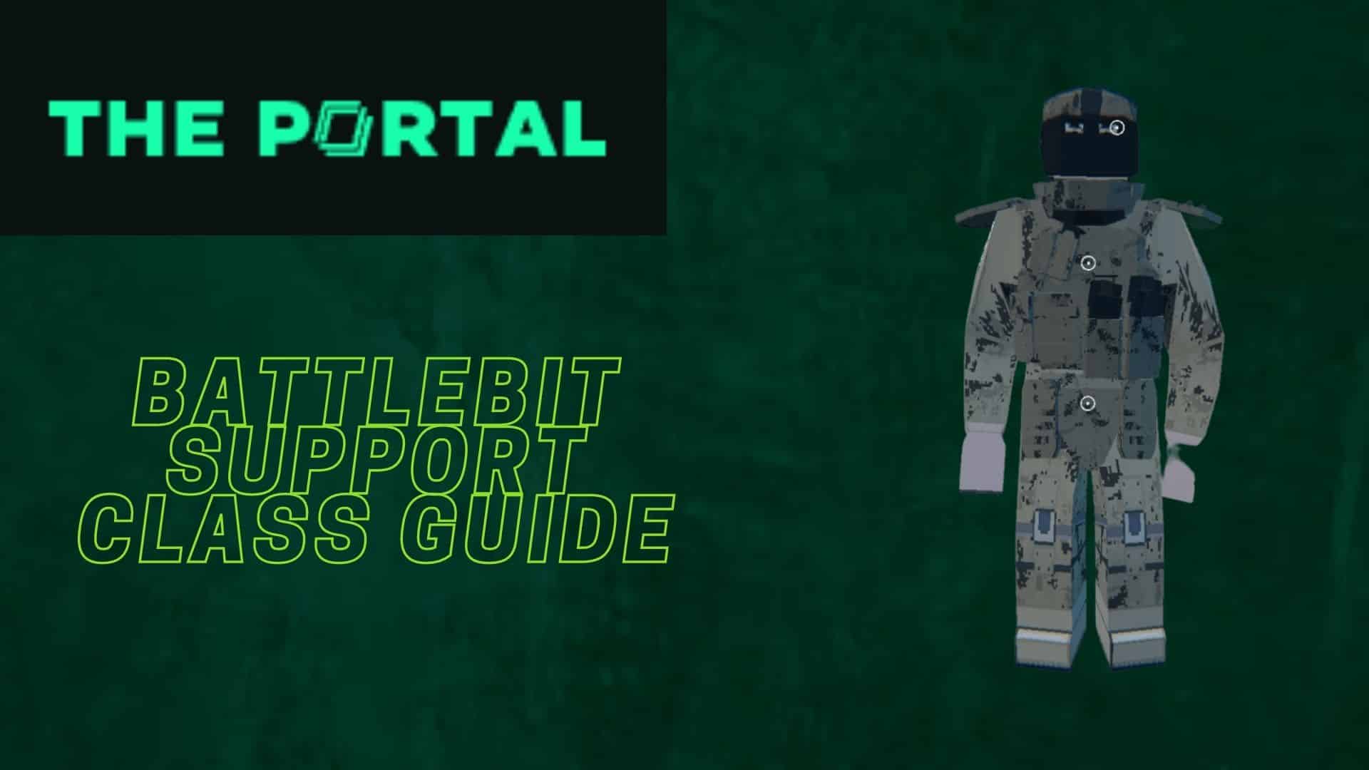 BattleBit Support Class Guide