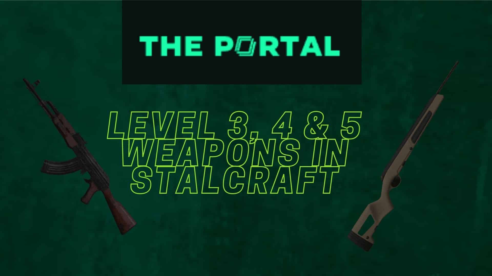 Level 3 Weapons in Stalcraft