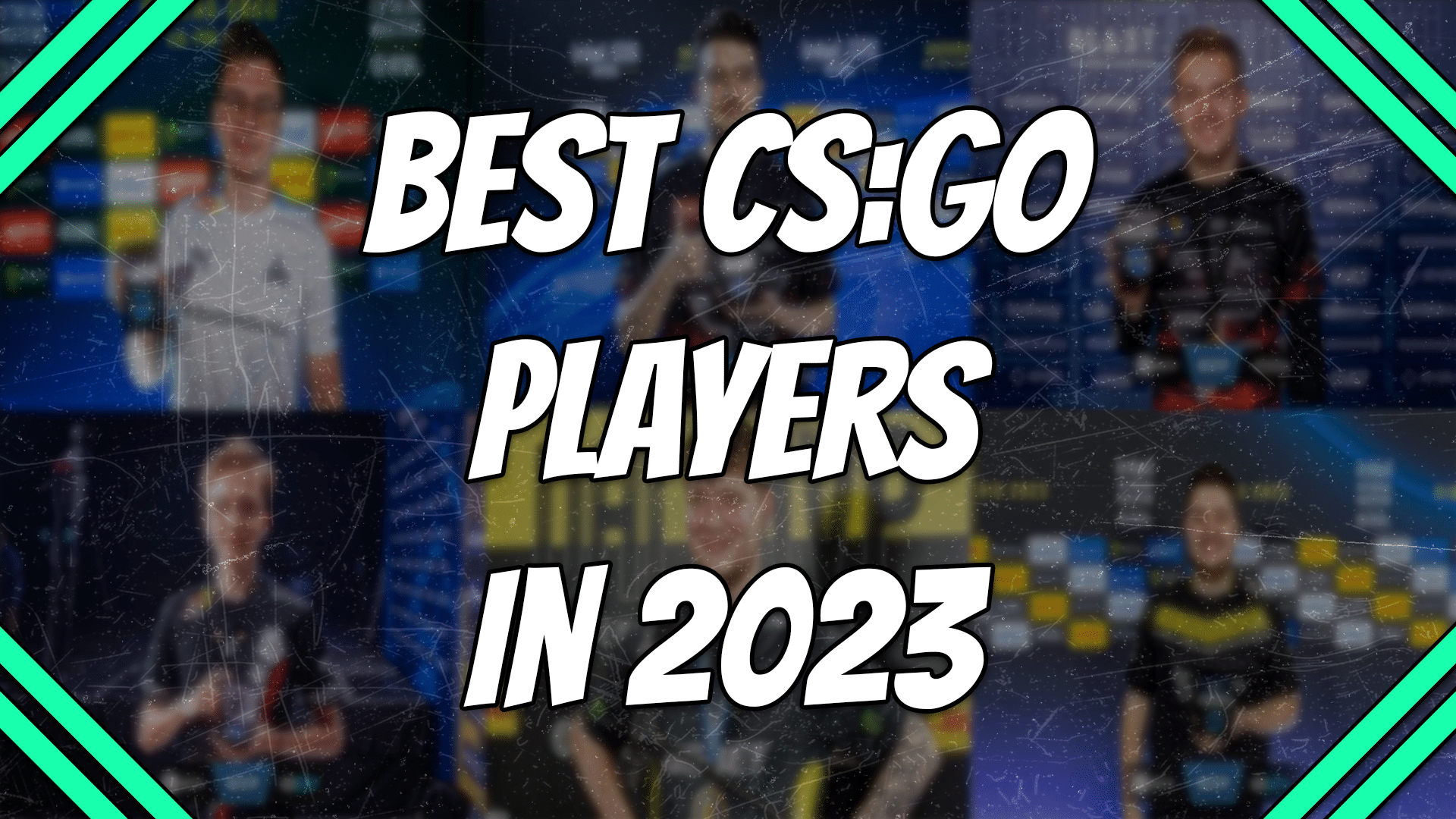 best cs:go players in 2023 title card