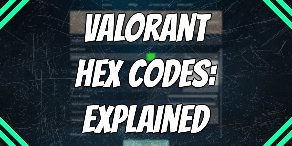 Valorant Hex Codes Explained