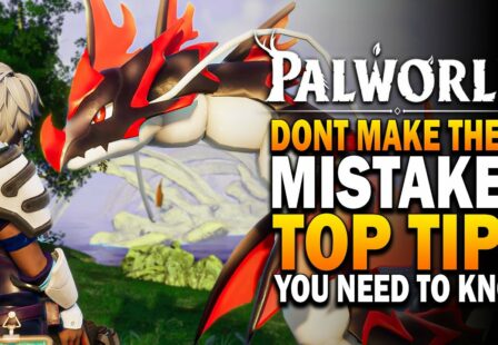 tagbacktv palworld tips tricks for a better gameplay experience