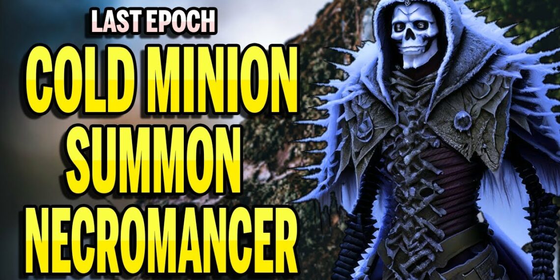 MinMaxRPG Cold Minion Summon Necromancer Build Guide for Last Epoch