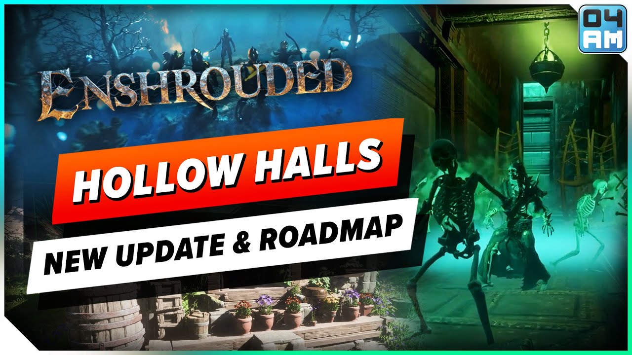 04AM Enshrouded New Hollow Halls Update is MASSIVE & 2024 Roadmap Everything To Know!