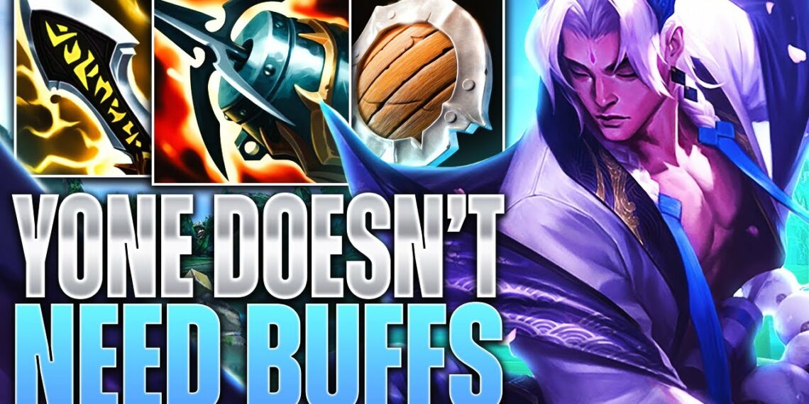 WayOfTheTempest: YONE IS SO OP! HE DOESN'T NEED BUFFS!