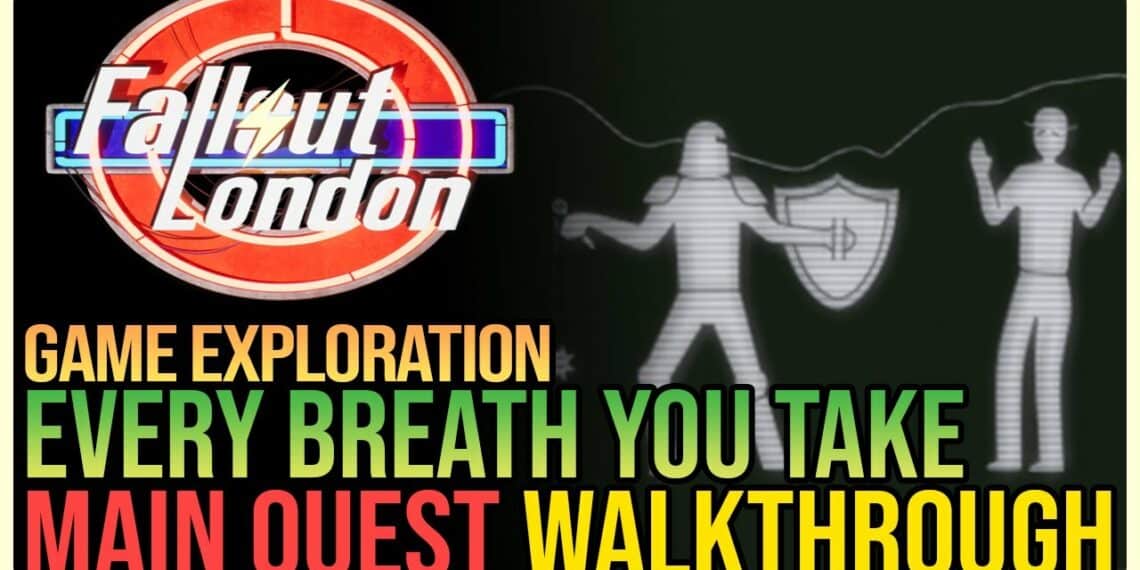 Fallout London: Every Breath You Take Quest Guide
