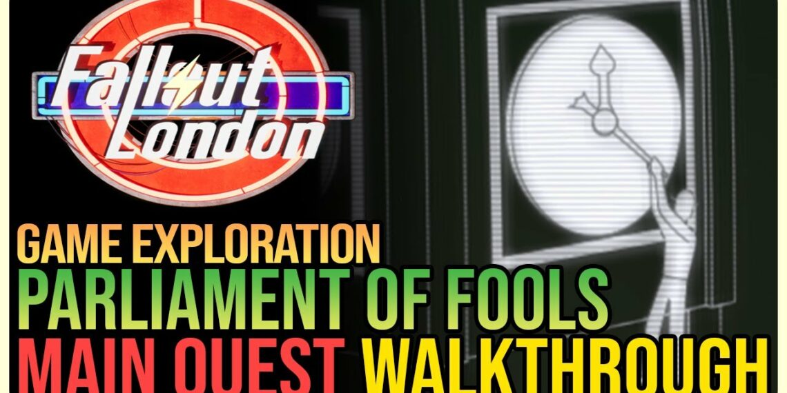 Game Guides Channel: Parliament of Fools Fallout London – Camelot 